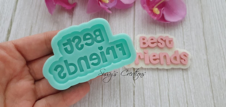 7 cm for Resin and Polymer Clay BEST FRIENDS Word Mold