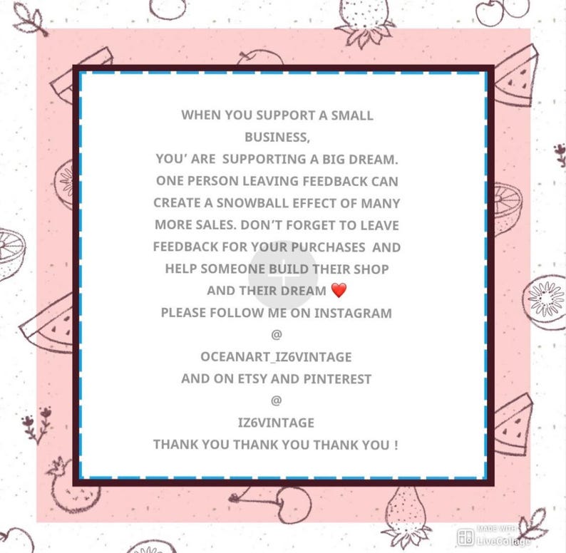 May include: A pink and white graphic with text encouraging support for small businesses. The text includes a message about the impact of feedback and social media handles for Oceanart_iz6vintage and Iz6vintage.