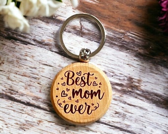 Wood keychain Round Engraved Best Mom Ever