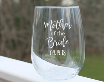 Engraved Stemless Wine Glass Set: Mother of the Bride, Custom Wedding Date