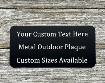 Custom Outdoor Metal Plaque | Engraved with Your Text | Available in Multiple Sizes for Outdoor Use