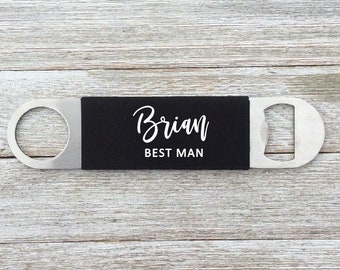 Personalized Beer bottle opener, 7" x 1 1/2"  Custom Best Man Gift, Bottle Opener with Silicone Grip