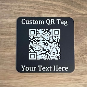 Outdoor QR Code Sign, Custom QR code tag, metal plaque, engraved with custom text, tag For Business