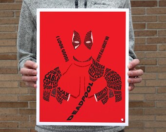 May include: A red poster with a black and white word art design of Deadpool. The word art is in the shape of Deadpool's head and body. The words include "Deadpool", "I look good", "This is all about me", "Cable", "Ajax", "Colossus", "Firefist", "Blind Al", "Copycat", "Lady Death", "Vanessa", "Juggernaut", "Secret Service", "Spider-Man", "Angel Dust", "Weasel", "Dopinder", "MegaSonic", "Warhead", "Thomon", "Fisk", "Gray Dust", "and more.