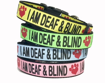 I AM DEAF & BLIND Dog Collar or Leash