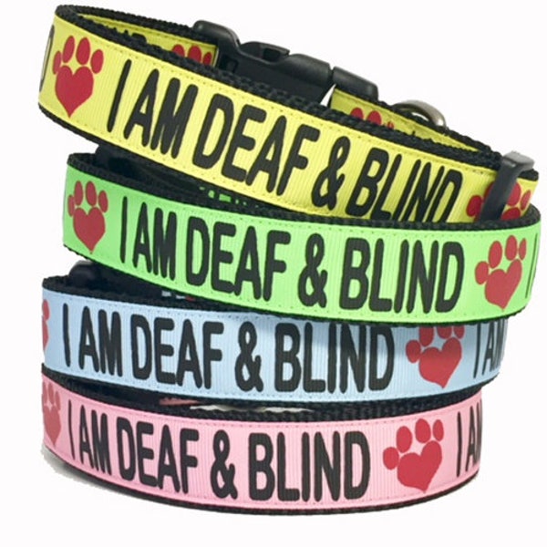 I AM DEAF & BLIND Dog Collar or Leash,  Deaf Dog Gear, Blind Dog Porducts