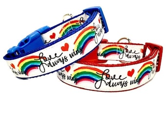 Love always Wins Dog Collar, Rainbow Flag Dog Collar, LGBTQ dog collar, Pride Dog Collar, Support