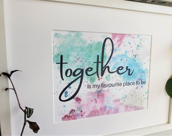 Together is my Favourite Place original watercolour print DIGITAL FILE