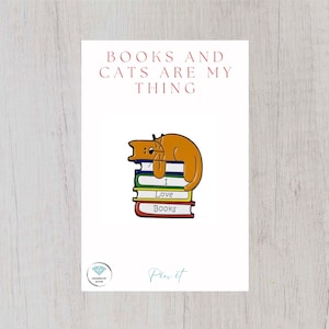Book Enamel Pin Badge - Books and cats are my thing