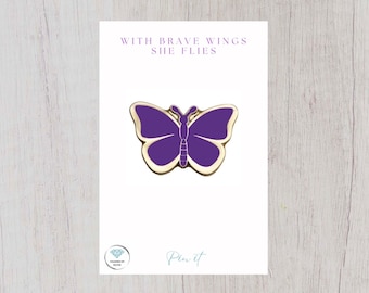 Magnifique insigne en émail papillon violet du souvenir - Avec des ailes courageuses, elle vole