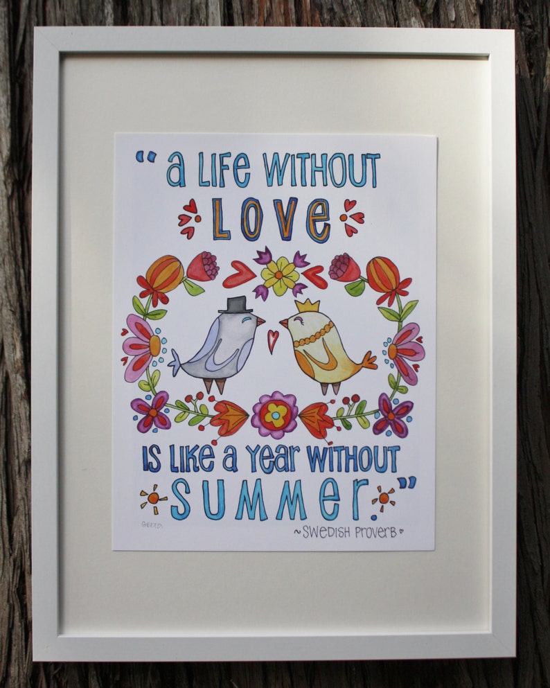 A Life Without Love, Is Like A Year Without Summer image 1