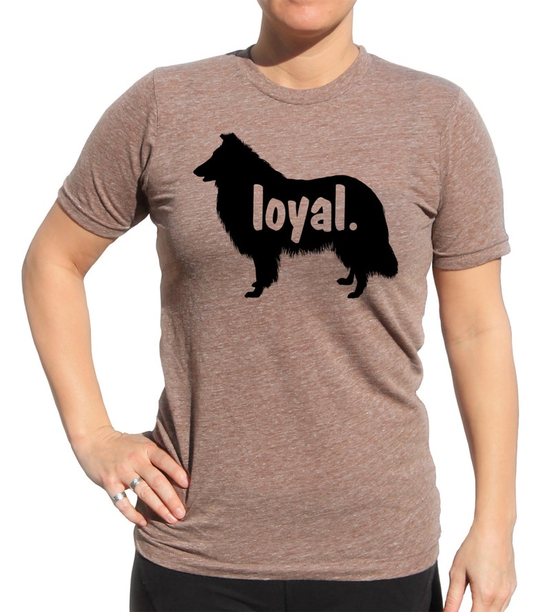 Loyal Dog Breed Shirt Dog Lovers Human Shirts Birthday Etsy