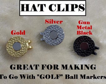 Hat Clips Silver - Gold - Gun Metal Black Golf Hat Clip Use With Golf Ball Marker Great DIY Craft 1" Base Men's Golf Gift Hat Clips