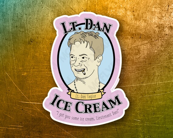 lt. dan ice cream lt. dan ice cream