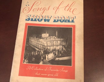 Vintage (1935) Music Book - Songs of the Show Boat - A Collection of Favorite Songs - Maxwell House Coffee Advertising