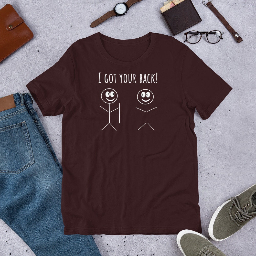 Ich habe Ihren Rücken super weiche TShirt für beste Freundin Mann Frau