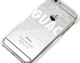 Last One, 2 Piece Case, I Know the Guac, White Ink, Transparent Clear Phone Case fits iPhone 6 or iPhone 6s Only, Last 2 Piece Case
