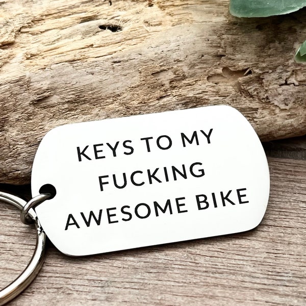 Keys to my Fucking Awesome Bike -  Gift for Motorbike rider -  Motorbike lover - Boyfriend - Brother - Son - Motorcyclist - Harley accessory