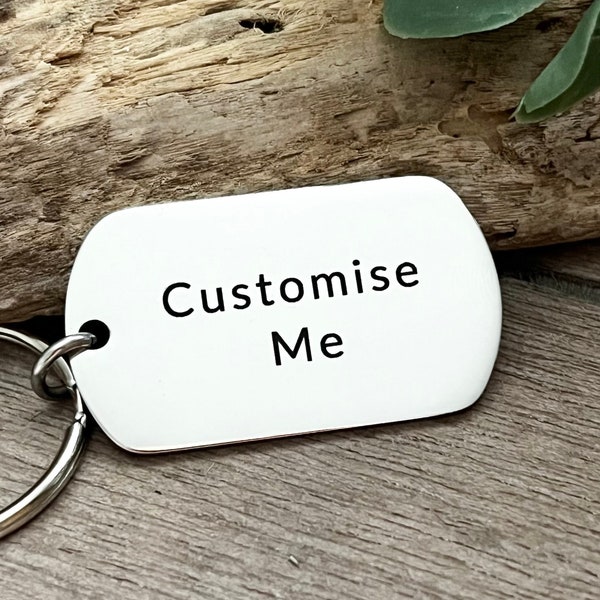 Customisable Keyring Gift for Him -  Personalised Gift for Her  - Bespoke Gift for Him - Gift for Friend - Gift for Grandad - for Brother