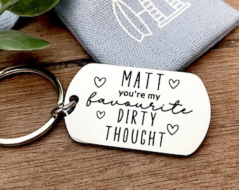 Valentines gift for him - Personalised gift for boyfriend - romantic gift for husband - Stainless Steel keyring - Rude gift for girlfriend