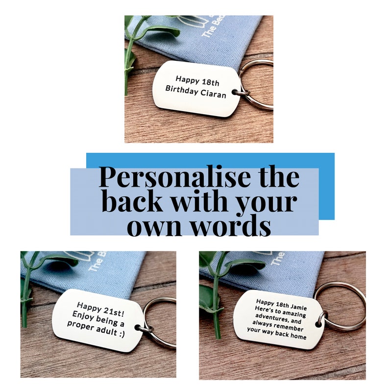 May include: Three silver keychains with personalized messages. The keychains are on a wooden surface with a blue fabric background. The messages on the keychains are: "Happy 18th Birthday Ciaran", "Happy 21st! Enjoy being a proper adult :)", and "Happy 18th Jamie Here's to amazing adventures, and always remember your way back home".