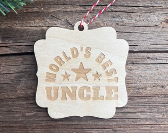 Worlds Greatest Uncle  Ornament, Uncle Christmas ornament gift