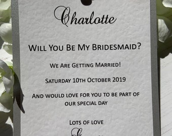 Will You Be My Bridesmaid - Handmade - Silver - Colours can be changed