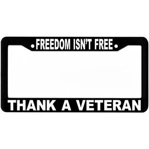 Freedom Isn't Free, Thank A Veteran License Plate Frame, Black and White Frame image 1