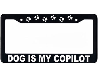Dog Is My Copilot License Plate Frame, Pawprints, Black and White