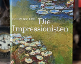 Vintage Book Die Impressionisten Kunts 1990