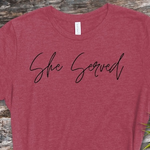 She Served Female Veteran T Shirt Jersey Short Sleeve Tee Army Navy Air Force Marine Corps Space Force Coast Guard