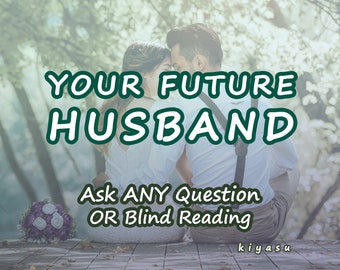 Future Husband Blind Psychic Reading | Soulmate | Twin Flame Twinflames | Wedding | Marriage | Lover | Partner | Spouse | Divine Counterpart