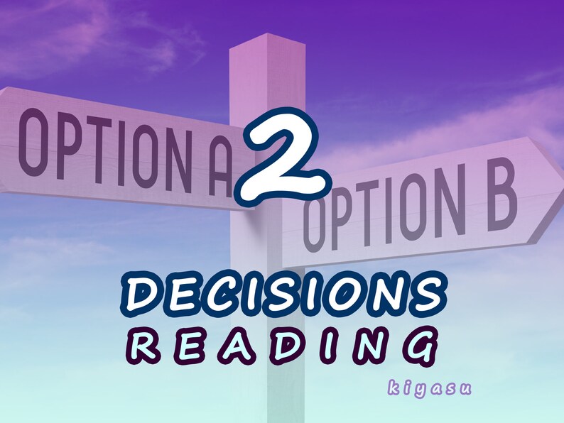 Decision Making 2 Choices Psychic Reading Houses, Apartments, Dates, Potential Partners, Money Deals, Career, Jobs, Journeys, Employers image 1