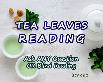 Tea Leaf Psychic Reading | Tasseography | Tasseomancy | Leaves | Delivery Via E-mail | Gifted Psychic Reader | Experienced Intuitive Empath