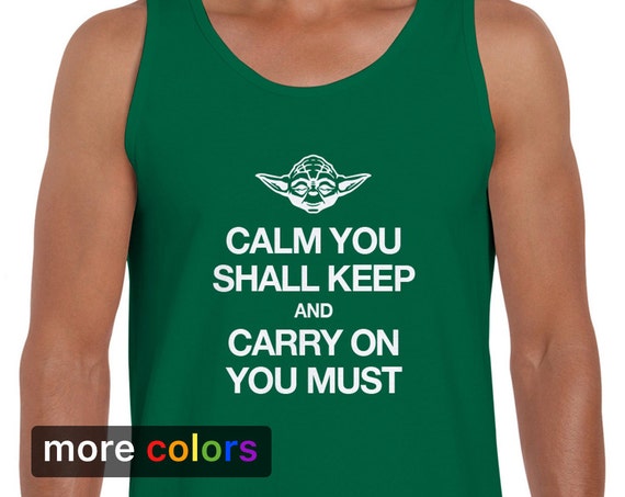 alarm Schande Gom Yoda Keep Calm Carry on You Must Mens Tank Tops Star Wars - Etsy