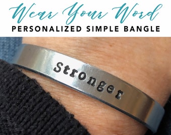 CUSTOM WORD bangle - simple "Good Word" bangle - Word of the Year - metal cuff bracelet - inspirational jewelry - Love Squared Designs