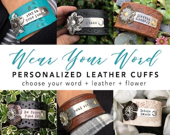 CUSTOM WORD wide leather cuff bracelet with flower - custom stamped word bracelet -  inspirational jewelry - Word of the Year #onelittleword