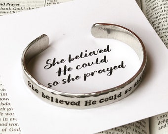 She believed He could so she prayed - bangle -  narrow metal cuff bracelet - cross - inspirational jewelry - Love Squared Designs