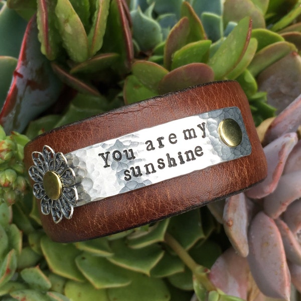 You are my sunshine, leather cuff bracelet, Metal stamped bracelet, Inspirational jewelry, Love Squared Designs