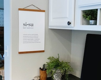 SISU definition poster with magnetic wood hanger |  11" x 17" Paper Poster Print | inspirational Finnish gift | courage | grit | bravery