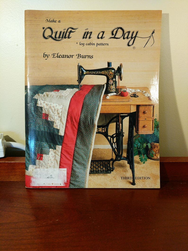 Quilt In A Day Log Cabin Eleanor Burns Out Of Print Etsy