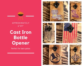 Rustic Wall -Cast Iron Bottle Openers on customized wood-Perfect for Patios
