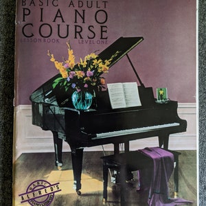 Piano Basics Learn Piano Level 1 Alfred&#39;s Piano Library Basic Uses Lesson Book Adult Piano Course Lesson Book Williard A. Palmer