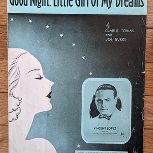 Vintage Sheet Music 1930s Music Piano Good Night Little Girl of My Dreams Composition Sheet Music and Lyrics