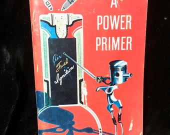 1955 General Motors A Power Primer Booklet for the Internal Combustion Engine