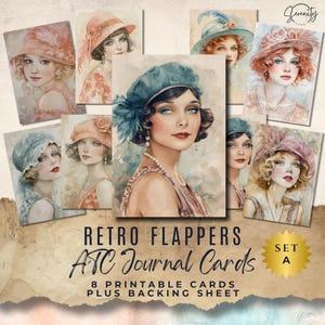 May include: A set of eight printable ATC journal cards with watercolour portraits of women in vintage flapper outfits. The cards depict women wearing hats, pearls, and elegant dresses. The text "Retro Flappers ATC Journal Cards" is displayed.
