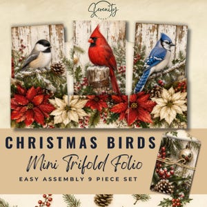 May include: A Christmas Birds Mini Trifold Folio 9 piece set featuring three panels with a chickadee, a red cardinal, and a blue jay perched on snowy branches against a rustic wood background, accented with red and white poinsettias and pinecones.