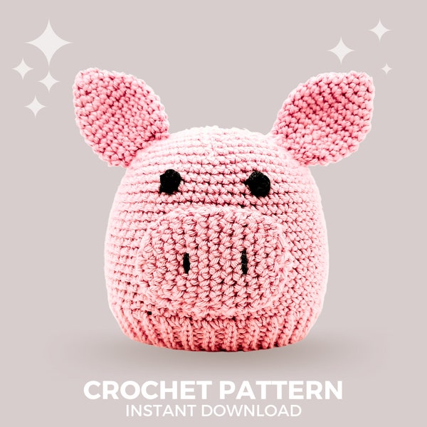 Pig Crochet Hat Pattern - Instant PDF Download, Multiple Sizes from Newborn to Tween