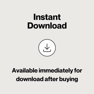 May include: A light grey digital graphic featuring the black text Instant Download at the top, a central black circular icon containing a downward-pointing arrow above a horizontal line, and the text Available immediately for download after buying.