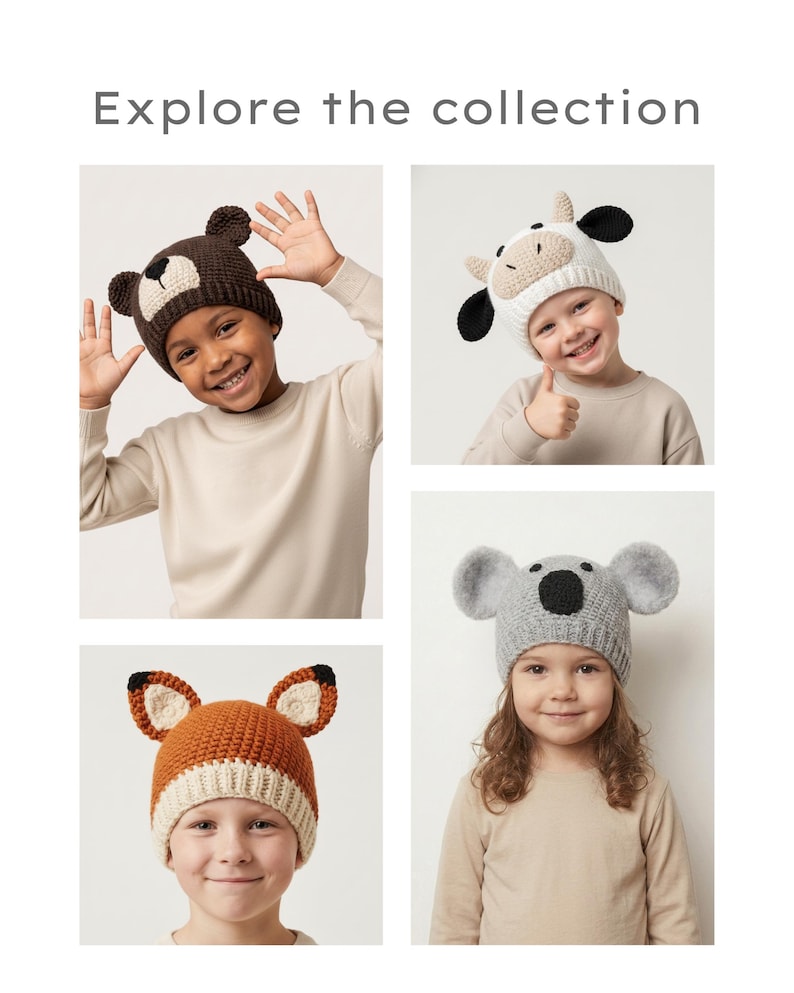 May include: Four children wearing animal-themed knit hats. The hats include a brown bear, a white cow, an orange fox, and a gray koala. The text "Explore the collection" is at the top of the image.